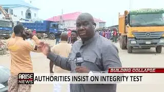 BUILDING COLLAPSE: AUTHORITIES INSIST ON INTEGRITY TEST