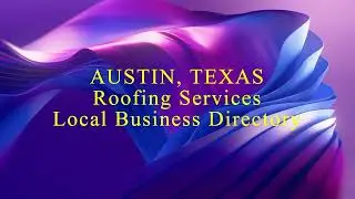 Roofing Services &mdash; Austin, Texas