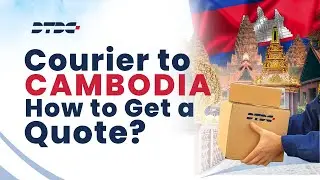 Shipping To Cambodia Made Easy With DTDC Australia!