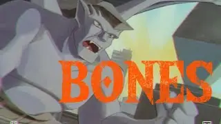 Bones || Gargoyles AMV