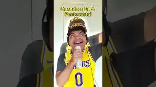 Quando o DJ &eacute; Pentecostal! #shorts #pentecostal #humor #comedia