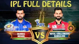 MUMBAI INDIANS VS ROYAL CHALLENGERS BANGALORE || MI VS RCB || IPL 1 Macth || IPL || IPL FULL DETAIL!