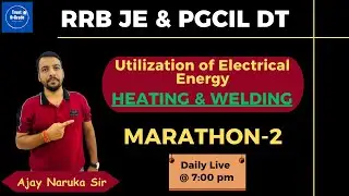 RRB JE | PGCIL DT | UEP MARATHON-2 ⚡⚡| #rrbJE #pgcilDT #UEP #NarukaSir