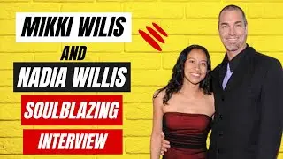 From Hollywood to Human Transformation: Mikki and Nadia Willis on Reinventing Film and Activism