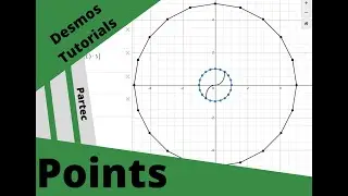 Desmos Tutorials - Points (but cooler)