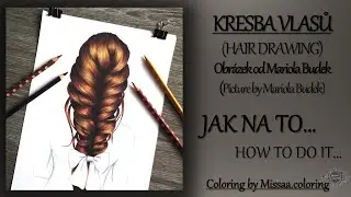 Kresba vlasů - krok za krokem / Hair drawing - step by step
