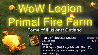 WoW Primal Fire Farm - Where to farm Primal Fire [World of Warcraft Gold Guide / WoW Gold Guide]