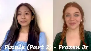 Finale (Part 2) - Frozen Jr - virtual COVER