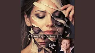 Many Layers Deep
