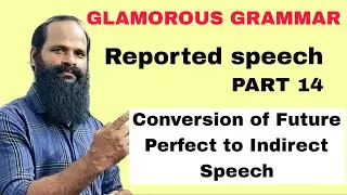 Reported speech||Conversion of Future Perfect to Indirect Speech||PART 14||#atm #education