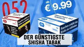 DER BILLIGSTE SHISHA TABAK DER WELT?! 😱 9,99&euro; 200g