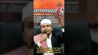 Pengajian Isra' Mi'raj Nabi Besar Muhammad SAW  DR  TGH  M  Rizki Hamzar, MA @adibasakila-ub1rk