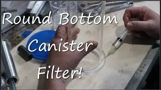 DIY Acrylic Canister Filter Part 1
