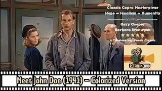 Meet John Doe (1941) &mdash; Colorized 4K Restoration | 🎭Classic Political Drama