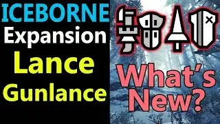 MHW: Iceborne Lance & Gun lance Beta Review | New Moves | Mods | Attacks | Showcase | Guide