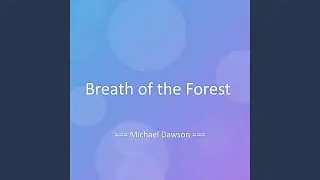 Breath of the Forest