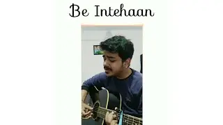 Be Intehaan - Cover | Atif Aslam | Prince Plugin | Shorts #shorts
