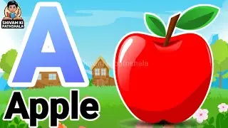 Learn Alphabets with live examples | Animated video with video clips | A for Apple |