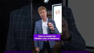 How to Avoid the Hidden Cost of Medicare   #medicare