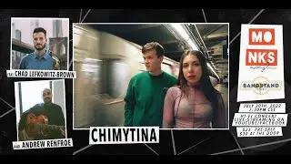 ChimyTina feat. Chad Lefkowitz-Brown + Andrew Renfroe