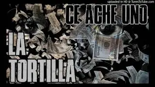 La tortilla - ce ache uno
