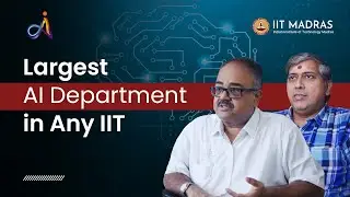 Introducing the Wadhwani School of Data Science and AI (WSAI) at IIT Madras