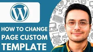 How to Change Page Custom Template in Wordpress - 2025  (fast & Easy)