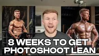 8 weeks to get photoshoot lean...