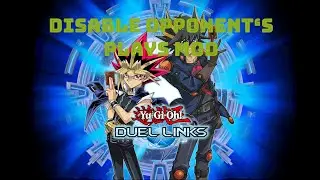 [Yu-Gi-Oh! Duel Links] Disable Opponent's Plays Mod Update (PvE only)