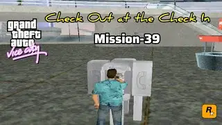 GTA Vice City - Mission #39 - Check Out at the Check In #gtavicecity #gta