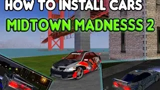 How to install cars 🚗+ MODS |😉 for Midtown Madness 2 or 1 ;) D:D