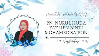 MONTAJ MAJLIS PERPISAHAN PN. NURUL HUDA FAZLIEN BINTI MOHAMED SAIPON (29/09/2024)