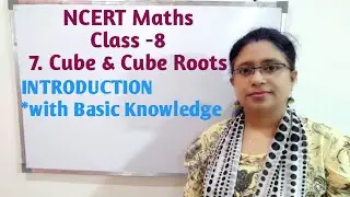 Class-8 Maths NCERT Chapter-7 Cubes &  Cube Roots Introduction/CBSE Maths #ctet