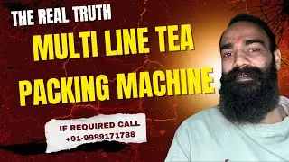 Multi-line tea packing machine in 5 gm to 50 pouch type four-side seal @sohansirsa