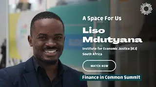 #FiCS  - Liso Mdutyana &ndash; Institute for Economic Justice (IEJ), South Africa