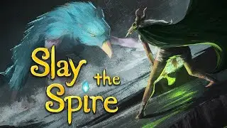 Slay the spire - ЭТО НЕ ГЕРОИ, РАСХОДИМСЯ НАРОД (кайфовый рогалик)