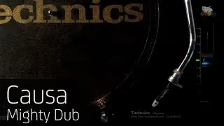 Causa - Mighty Dub