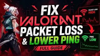 How To Fix Valorant Packet Loss & Lower Ping (Full Guide)
