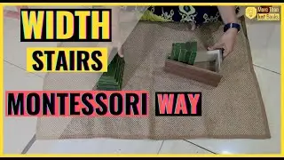 WIDTH STAIRS | Montessori Learning | Montessori Way