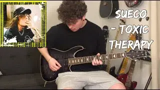 Toxic Therapy - Sueco (Guitar Cover With Tabs In Description)