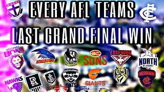 Every AFL Teams Last Grand Final Win!