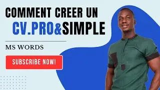 Cr&eacute;ez un CV Professionnel sur MS Word : Guide &Eacute;tape par &Eacute;tape