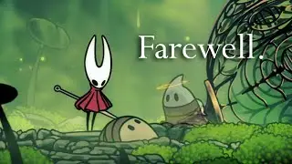 Singing Our Farewells to the Little Pilgrim of Bone Bottom - Hollow Knight: Silksong