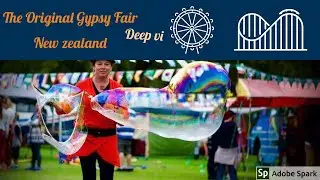 The Original Gypsy Fair Hamilton 2019 Deep vi #NewZealandparadise 🎬 Vlog#15🔥deep vi🔥