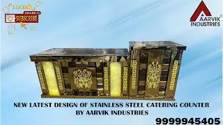 NEW DESIGN OF STAINLESS STEEL CATERING CHAAT COUNTER MADE BY AARVIK INDUSTRIES .