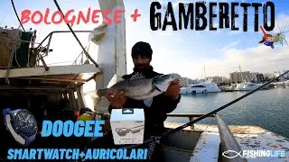 Spigola e gamberetto vivo con una bolognese + Doogee smartwatch Anywise W1 Pro e Cuffie BoneAir Swim