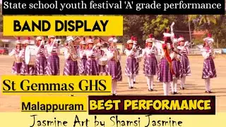 Band Display / St Gemmas GHS / Malappuram/ Best at  State School youth festival / 2018-19 / A grade