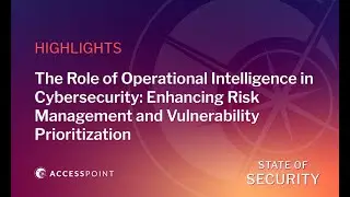 The Role of Operational Intelligence in Cybersecurity