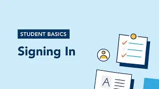 Student Basics - 2. Signing In