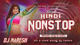 hindi nonstop dj remix | remix songs hindi | 90s hits hindi songs | new hindi song with dj remix |